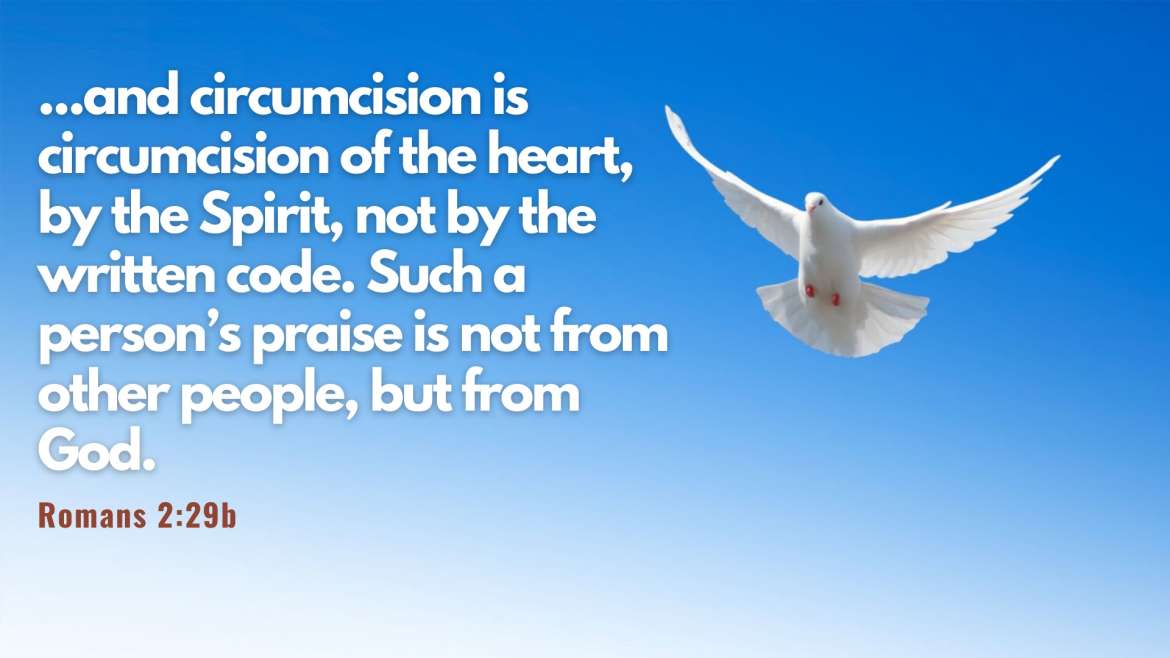 Romans 2:17-3:8 – Good News For All: Circumcision of the Heart