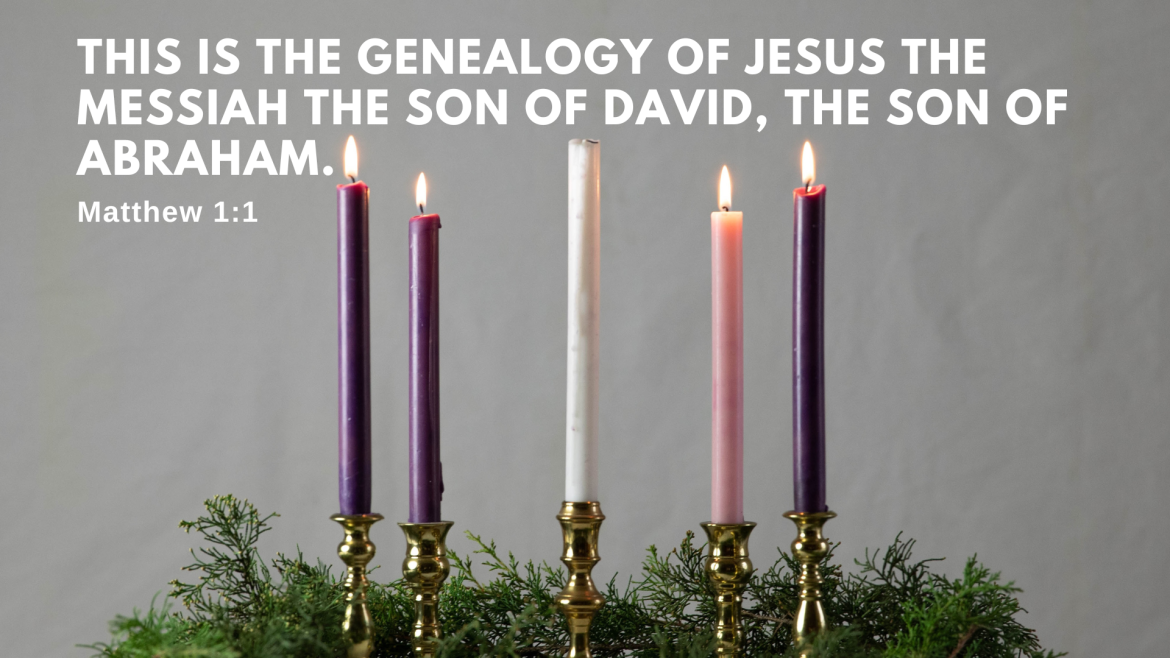 Matthew 1:1-17 – Advent: Love for All