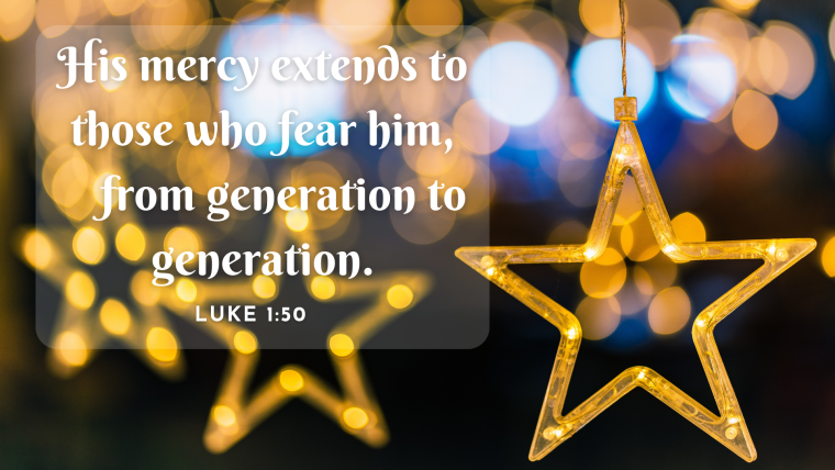 Luke 1:46-56 – Family Christmas: Mercy for the Generations