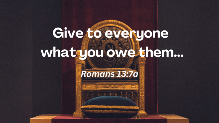 Romans 13:1-7 – Living Under Authority