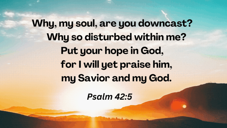 Psalm 42-43 – Praying the Psalms: Lament