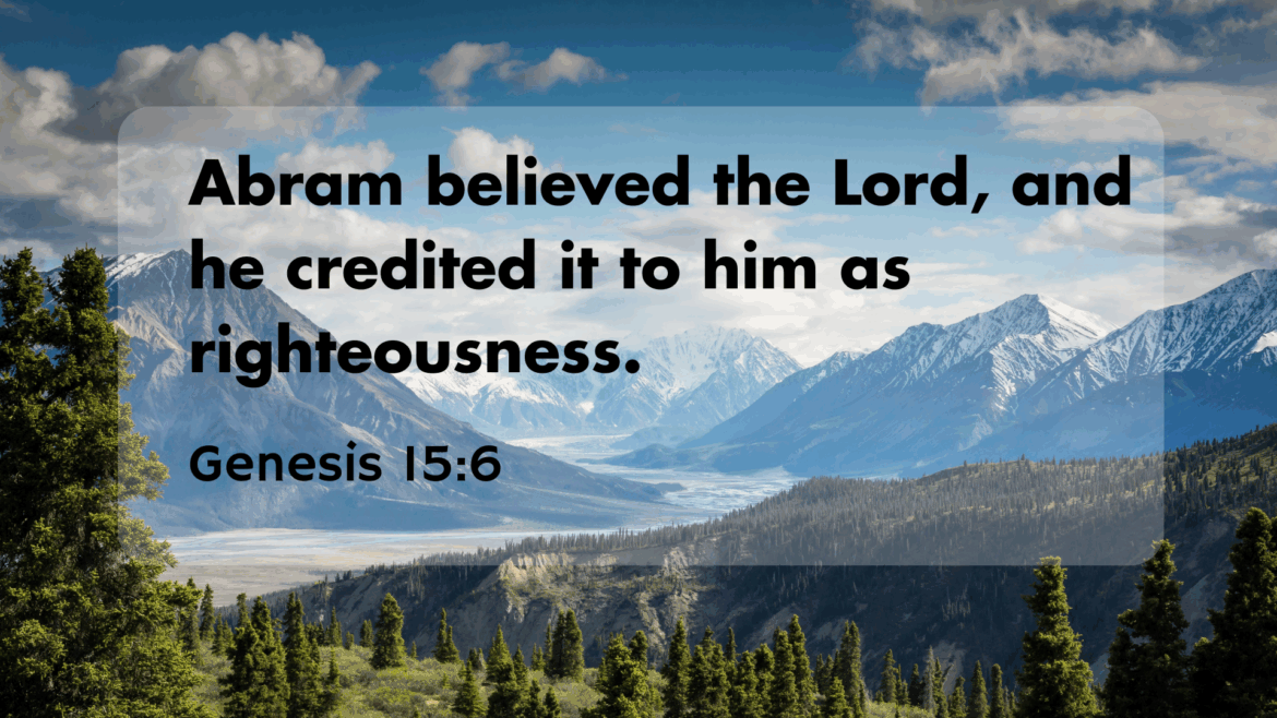 Genesis 15:1-21 – Abraham: Cutting of the Covenant