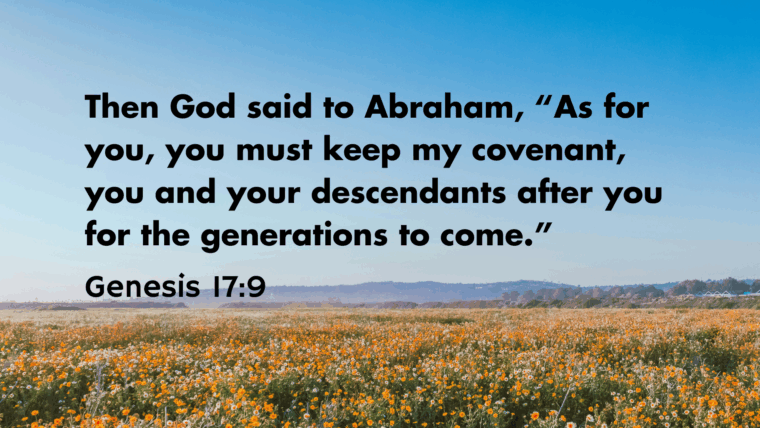 Genesis 17:1-22 – Abraham: Covenant of Circumcision