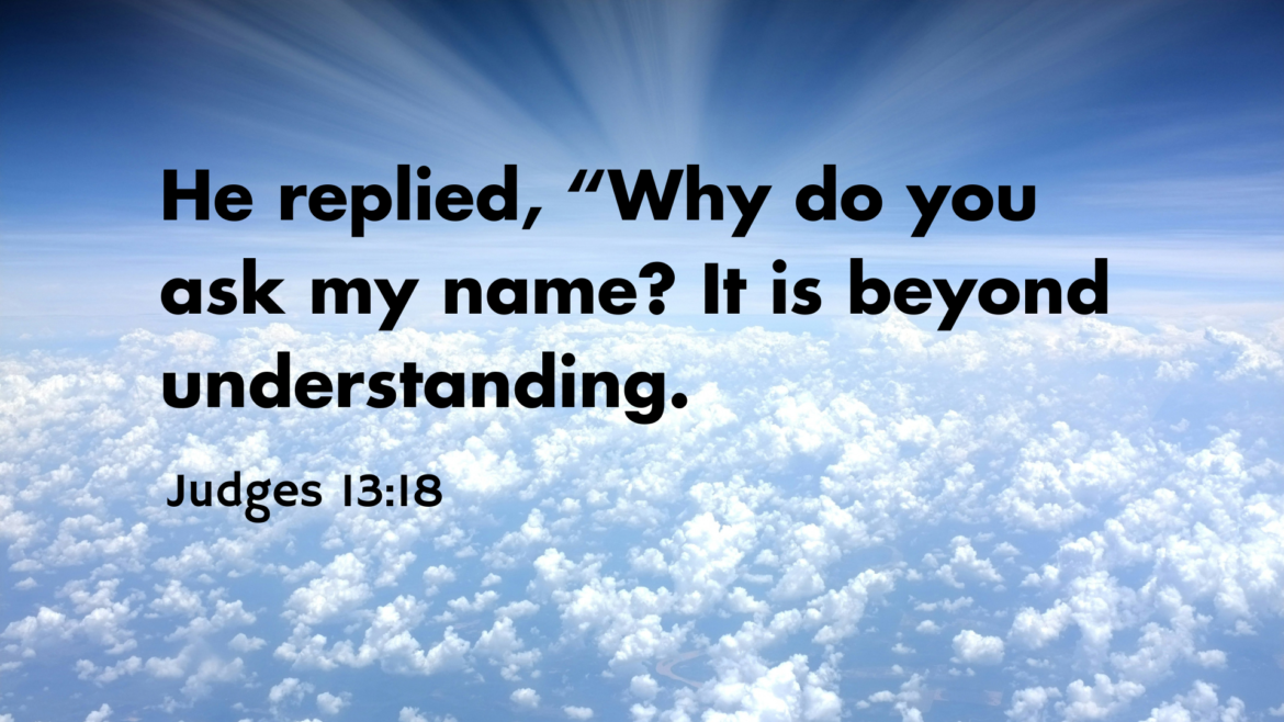 Judges 13:1-25 – Judges: Grace in the Barren Land