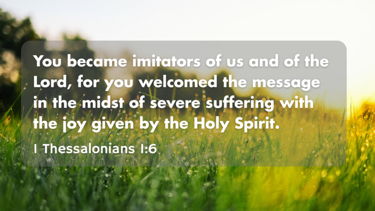 1 Thessalonians 1:1-10 – Until He Comes Again: Model Church