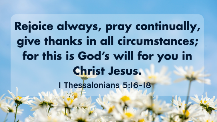 1 Thessalonians 5:12-28 – Until He Comes Again: Words to Live By 
